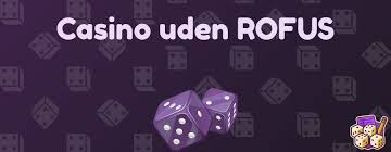 Bedste Casino Uden ROFUS Find Din Ideelle Spilleoplevelse