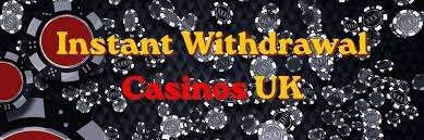 Instant Withdrawal Casinos The Future of Online Gaming -1771514761 Instant Withdrawal Casinos The Future of Online Gaming -1771514761